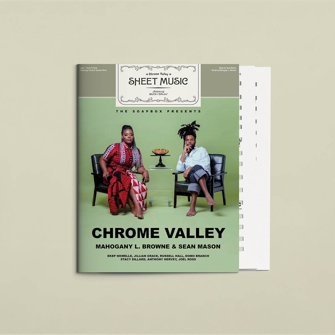 sheet music booklet for Chrome Valley by Mahogany L. Browne and Sean Mason