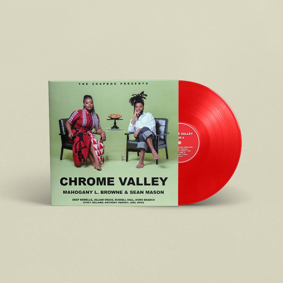 12-inch vinyl record album for Chrome Valley by Mahogany L. Browne & Sean Mason